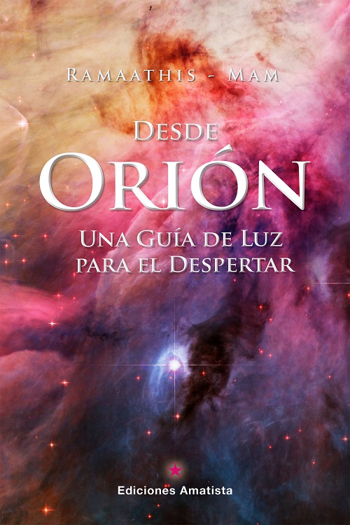 
            Desde Orión, una guía de luz para el despertar