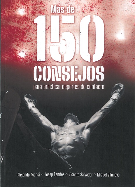 
            Más de 150 consejos para practicar deportes de contacto