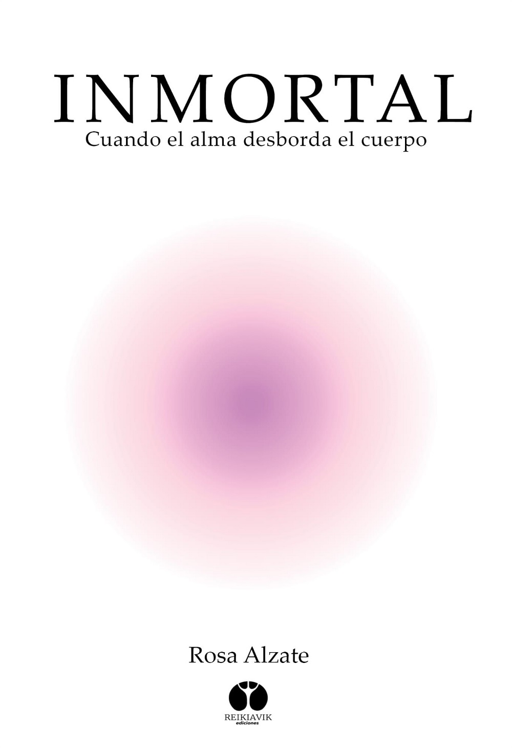 Inmortal. Cuando el alma desborda el cuerpo