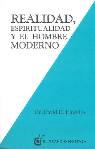 
            Realidad, espiritualidad y el hombre moderno