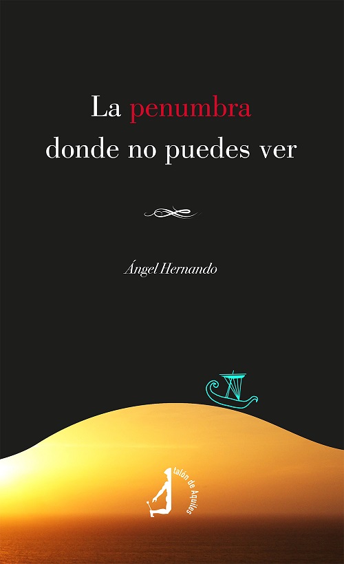 La penumbra donde no puedes ver