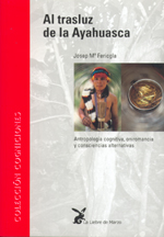 
            Al trasluz de la ayahuasca