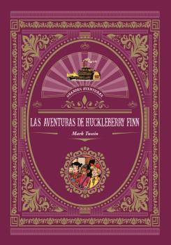 
            Las aventuras de Huckleberry Finn