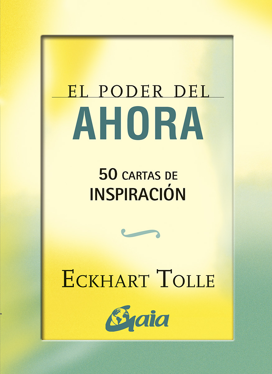 
            El poder del ahora. 50 cartas de inspiración