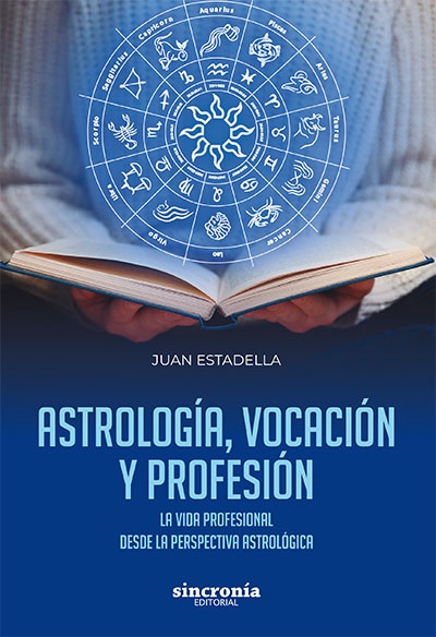 
            Astrología, vocación y profesión