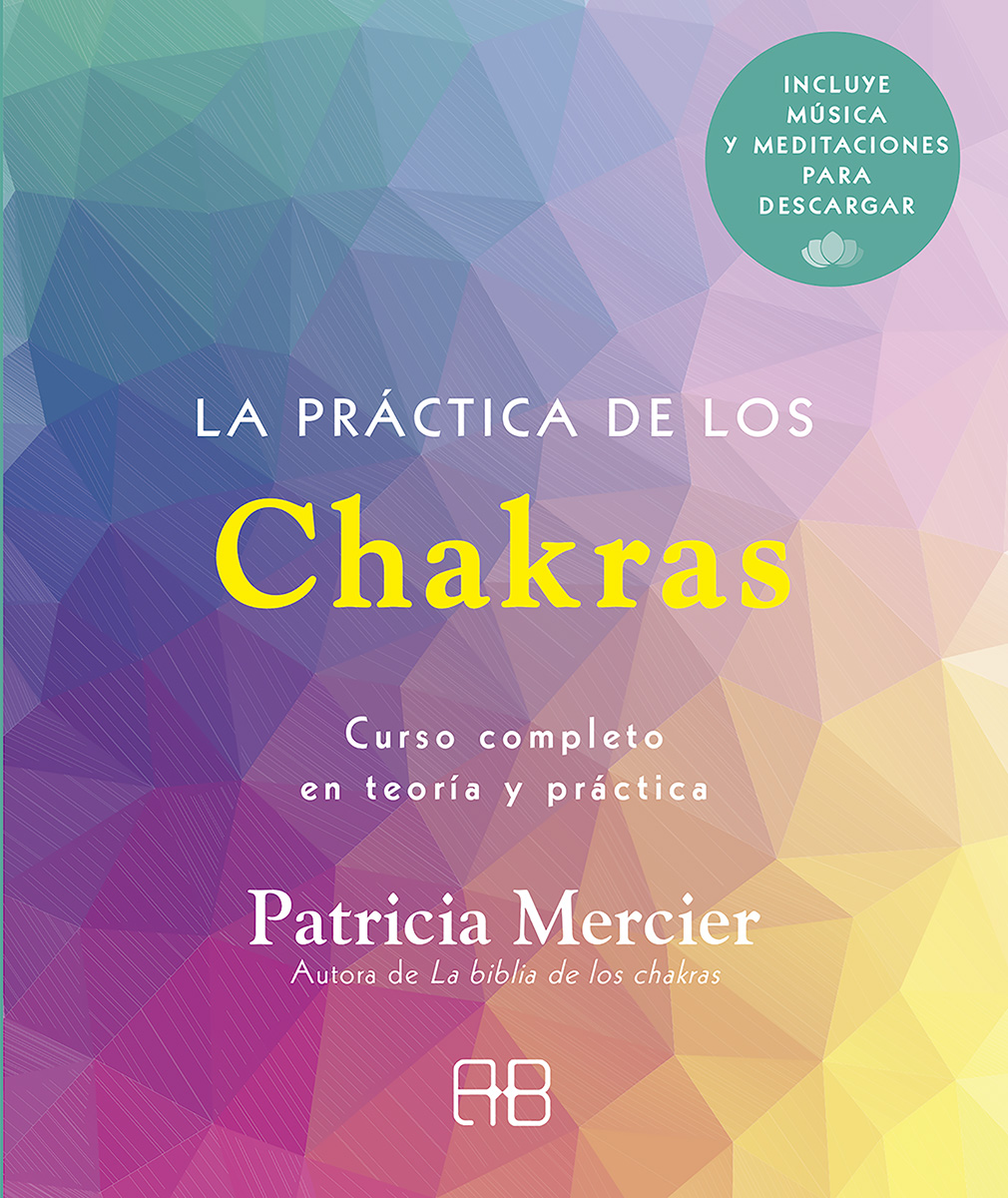 La práctica de los chakras