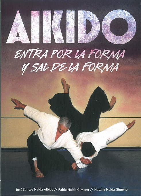 
            Aikido. Entra por la forma y sal de la forma