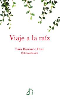 
            Viaje a la raíz