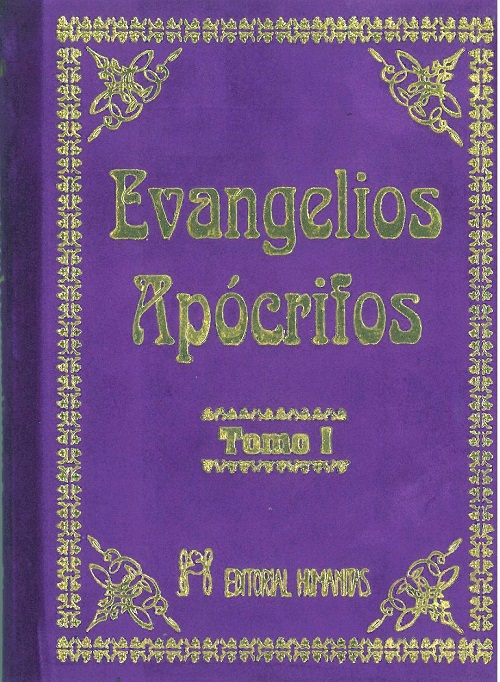 Evangelios apócrifos (Tomo I)