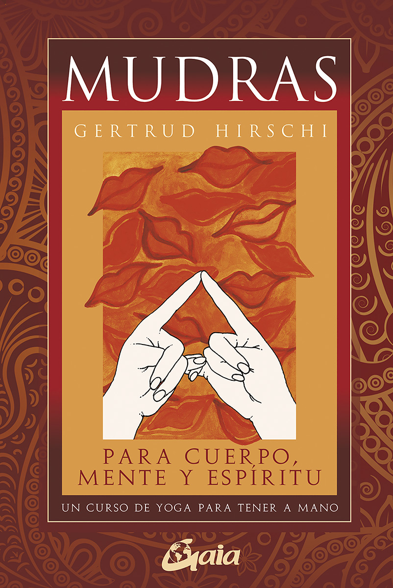 
            Mudras para cuerpo, mente y espíritu