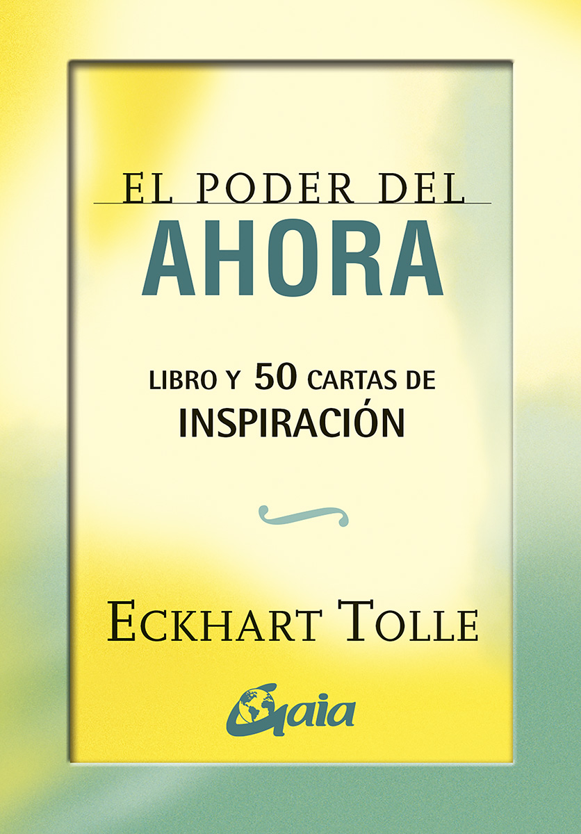 
            El poder del ahora: 50 cartas de inspiración