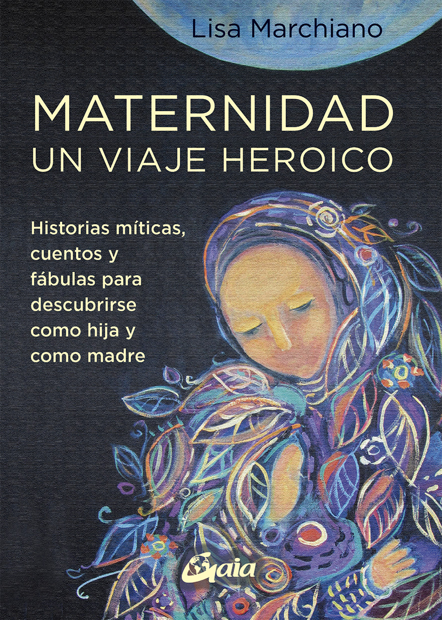 
            Maternidad, un viaje heroico