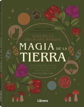 Guía de la bruja del bosque, Magia de la tierra