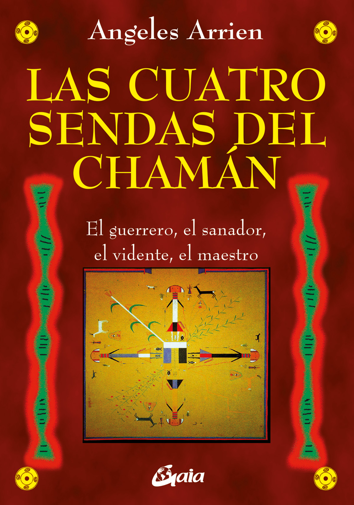 
            Las cuatro sendas del chamán