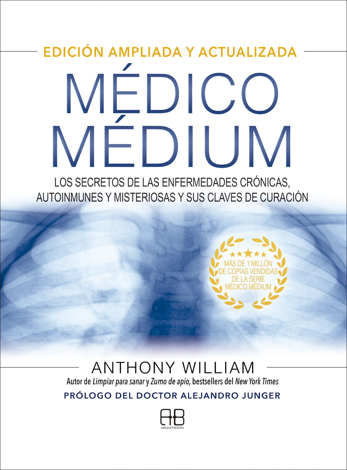 Médico Médium. Edición ampliada y actualizada