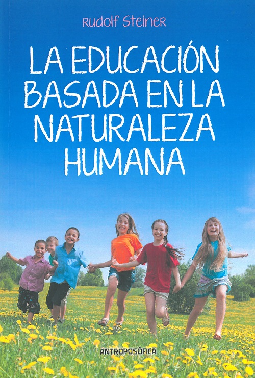 
            La educación basada en la naturaleza humana