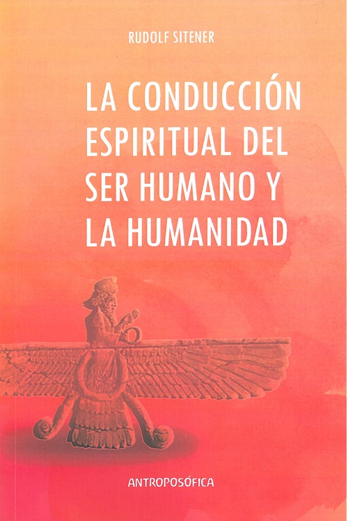 
            La Conducción espiritual del hombre y la humanidad