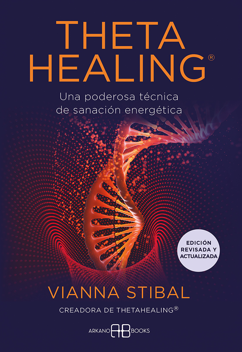 
            ThetaHealing® - Edición revisada y actualizada