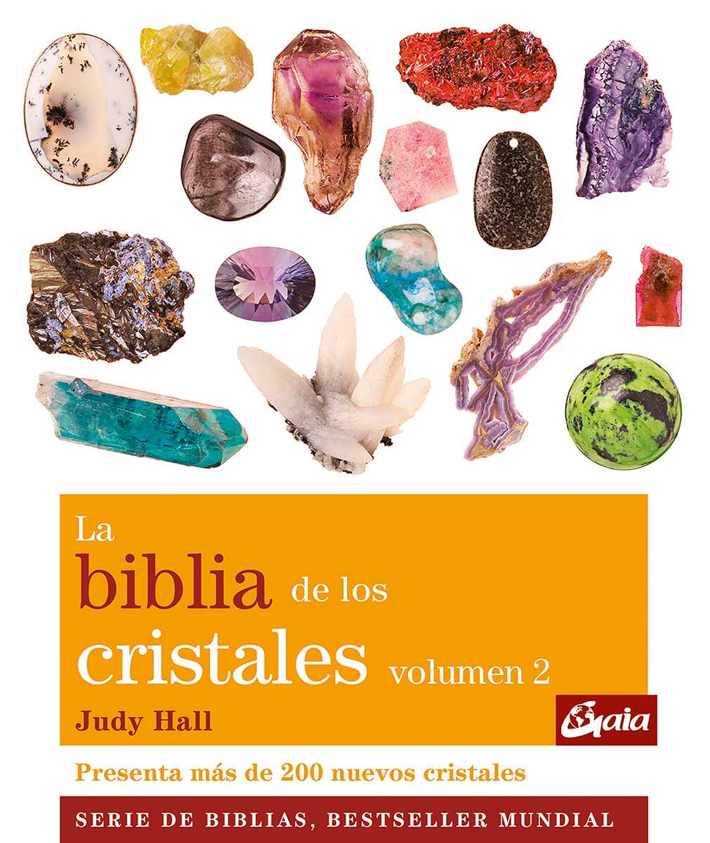 La biblia de los cristales. Volumen 2