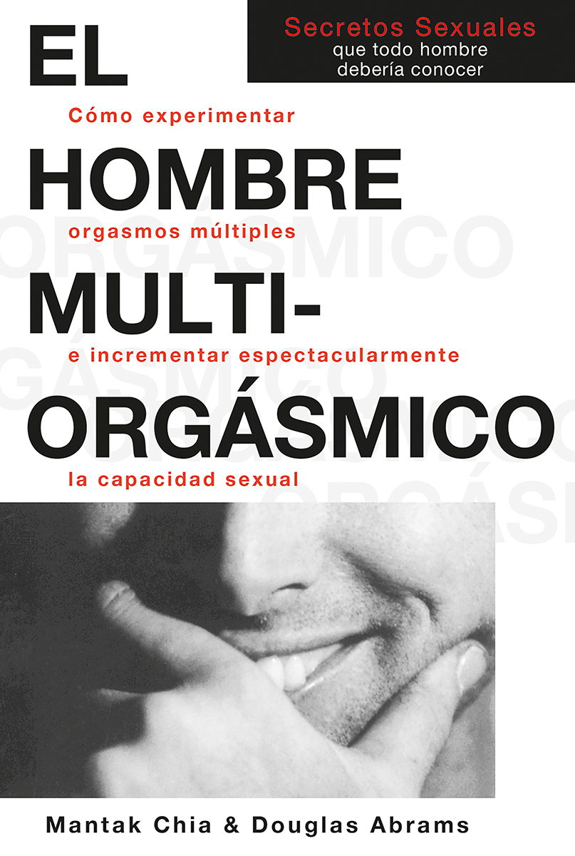 
            El hombre multiorgásmico