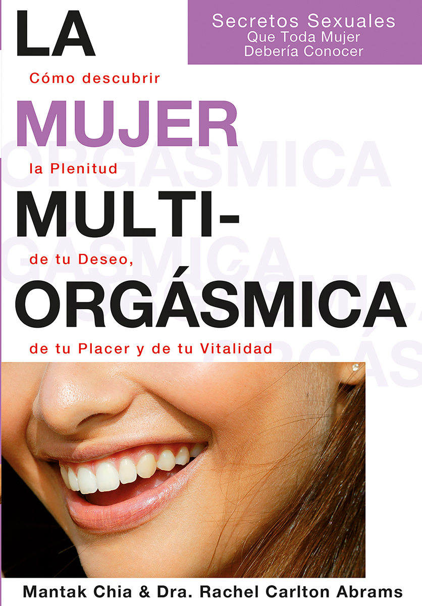 
            La mujer multiorgásmica