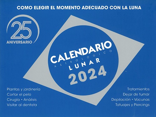 Calendario astrológico lunar 2024 (25 Aniversario)