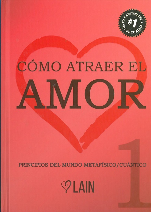 
            Cómo atraer el amor Vol I (Tapa dura)