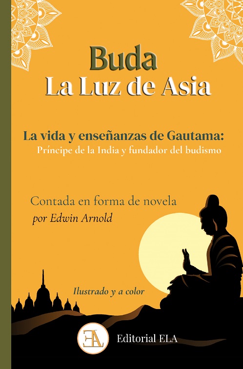 
            Buda, la luz de Asia