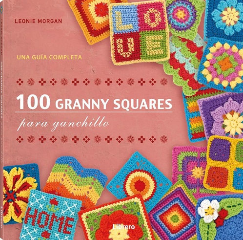 
            100 Granny squares para ganchillo