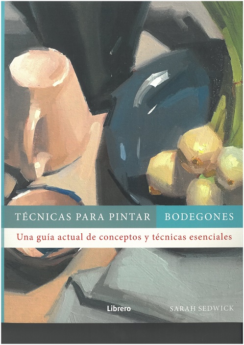 
            Técnicas para pintar bodegones