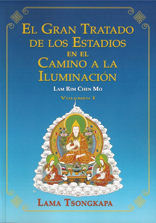 
            Gran tratado de los estadios en el camino a la iluminación, El. Volumen I