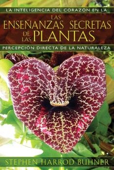 
            Las enseñanzas secretas de las plantas