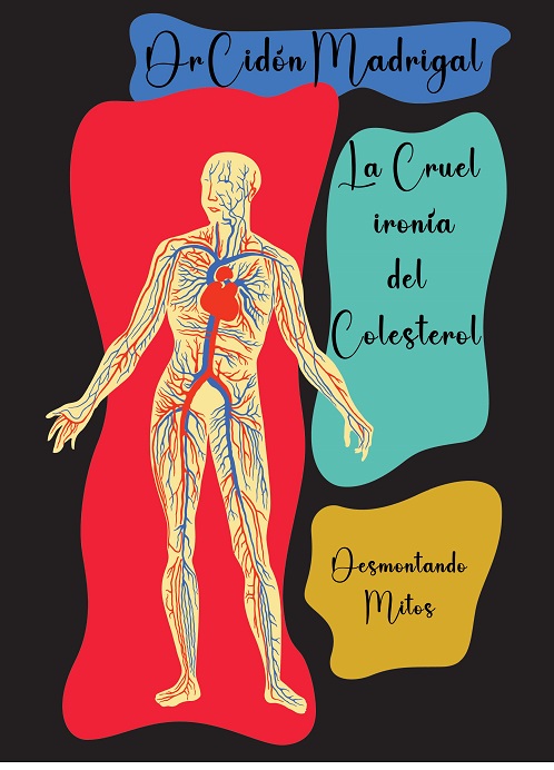 
            La cruel ironía del colesterol