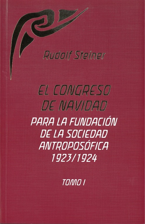
            El congreso de navidad para la fundación de la sociedad antroposófica 1923/1924