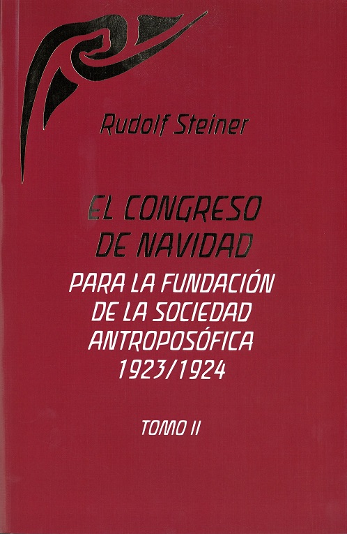 
            El congreso de navidad para la fundación de la sociedad antroposófica 1923/1924
