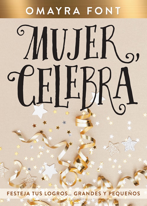 
            Mujer, celebra