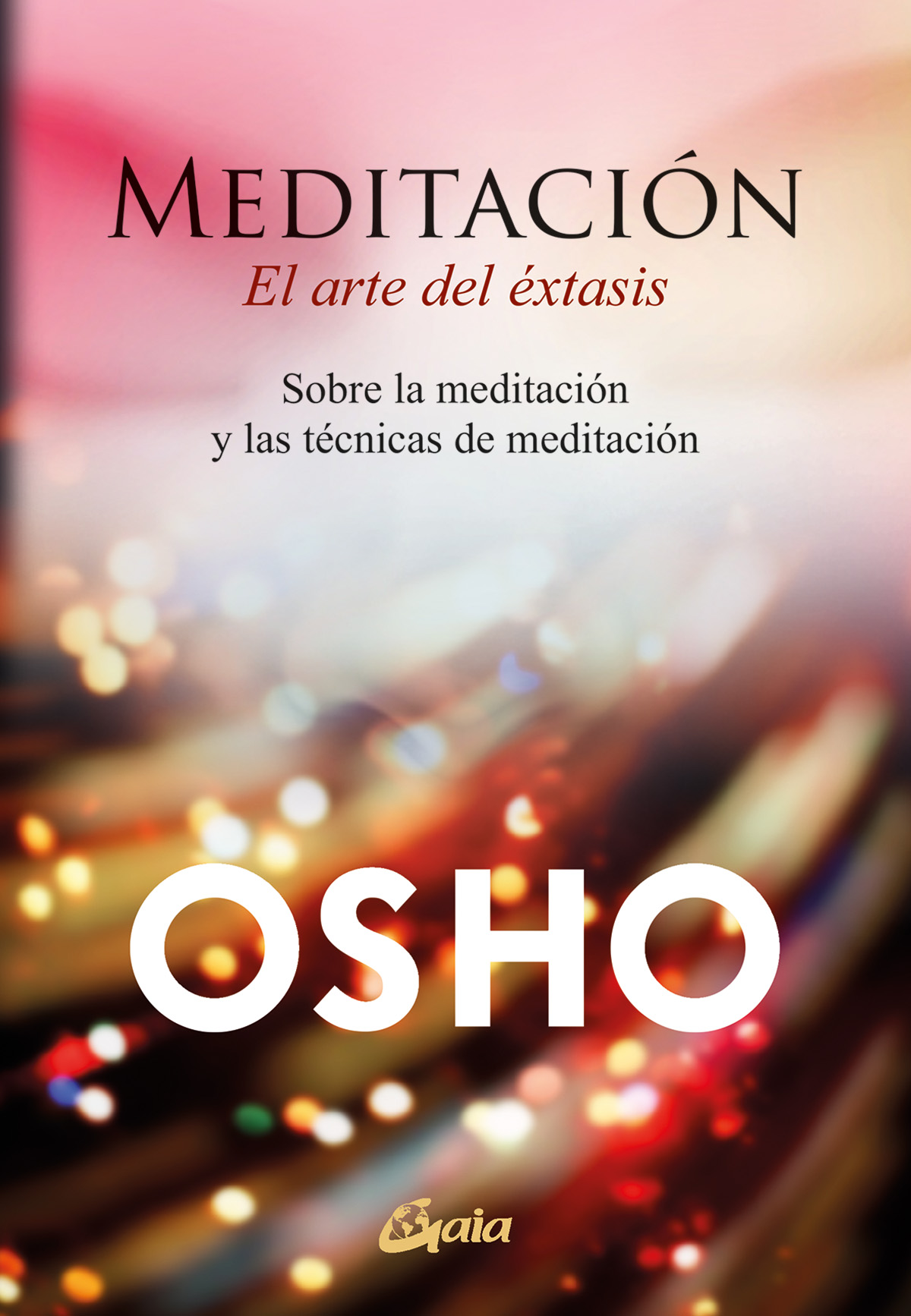 
            Meditación, el arte del éxtasis
