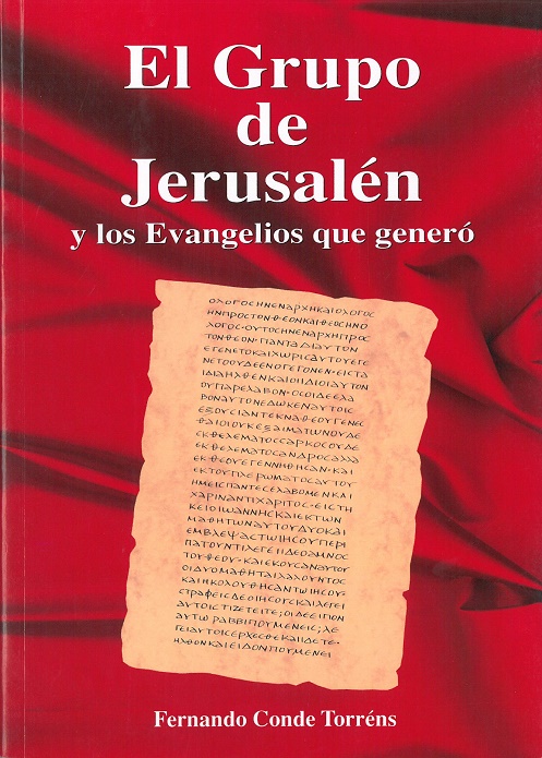 
            El grupo de Jerusalén y los evangelios que generó