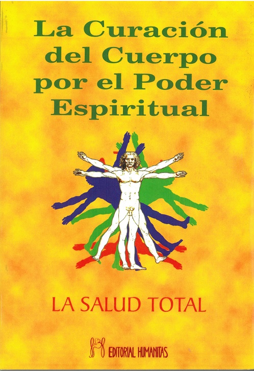 
            La curación del cuerpo por el poder espiritual