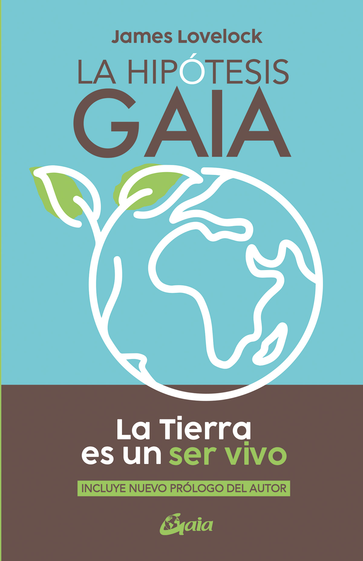 
            La hipótesis Gaia