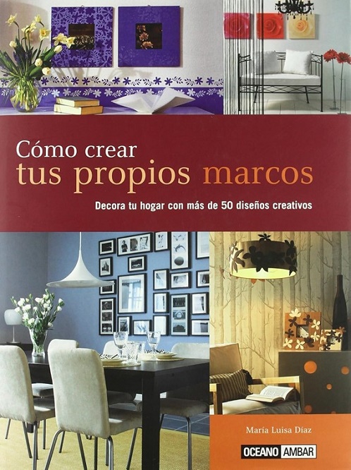
            Cómo crear tus propios marcos