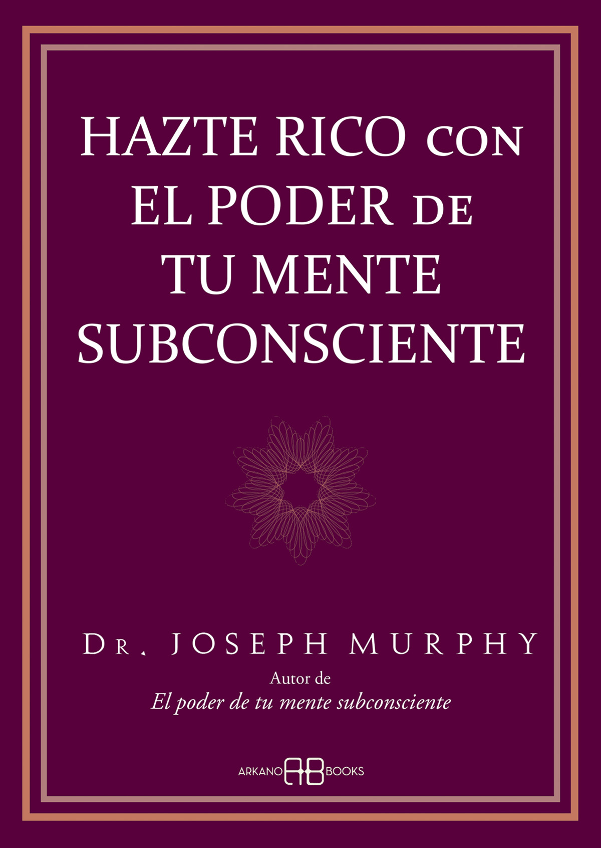 
            Hazte rico con el poder de tu mente subconsciente