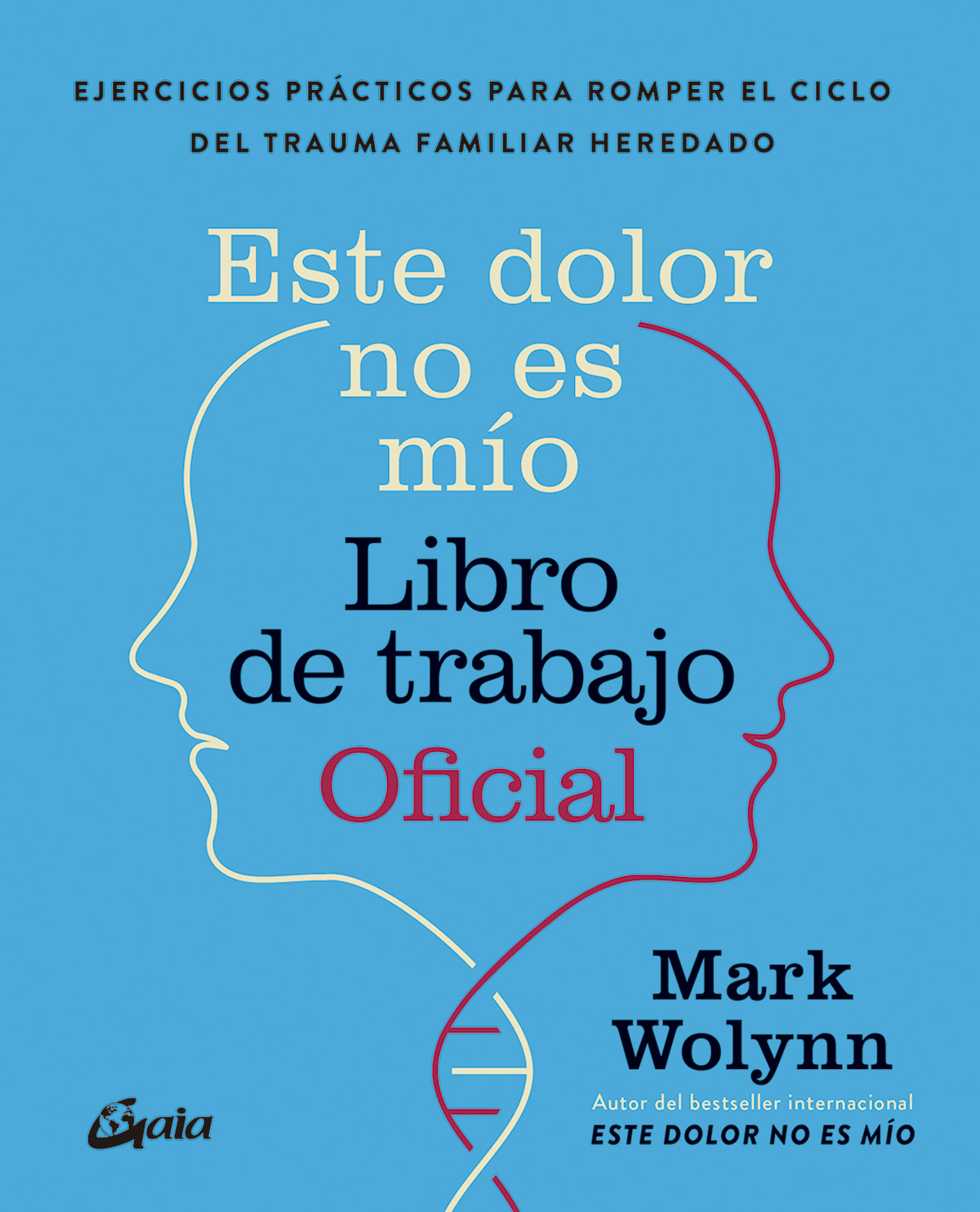 
            Este dolor no es mío. Libro de trabajo Oficial