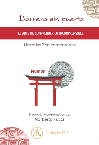 
            Barrera sin puerta. El arte de comprender lo incomprensible