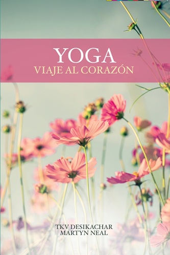 
            Yoga, viaje al corazón