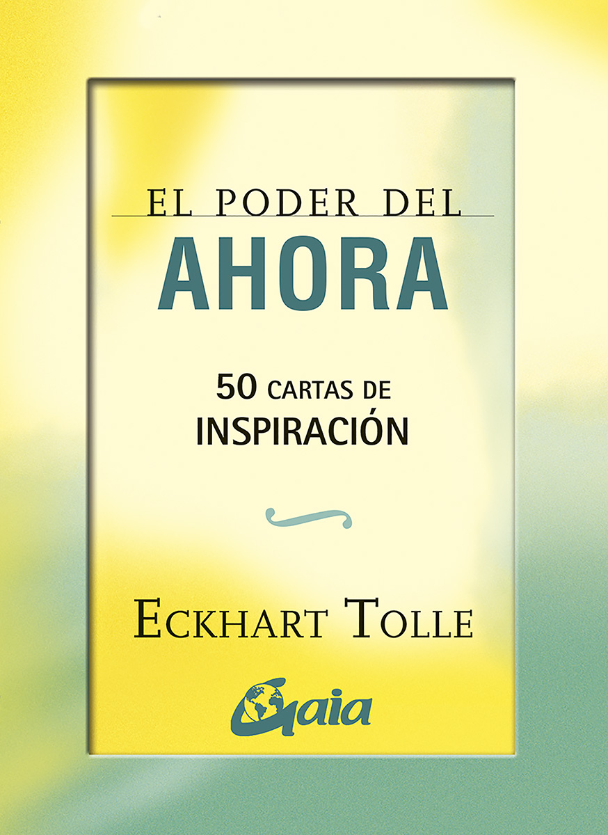 
            El poder del ahora. 50 cartas de inspiración