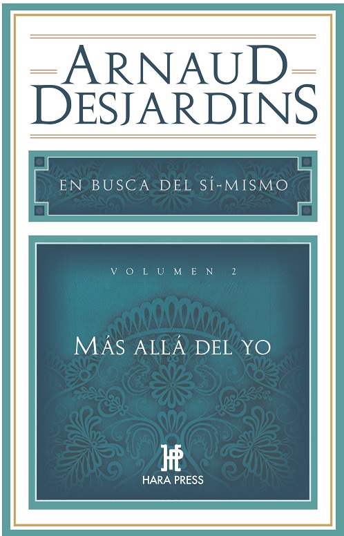 
            En busca del Sí-mismo, Vol.2, Más allá del yo