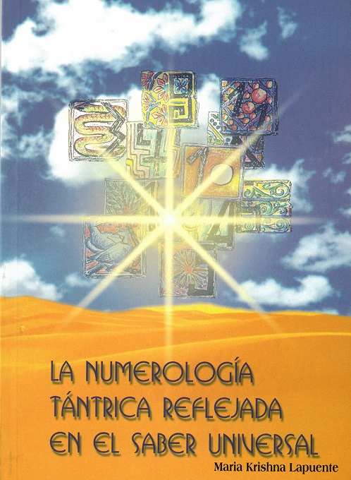 
            La numerología tantrica reflejada en el saber universal