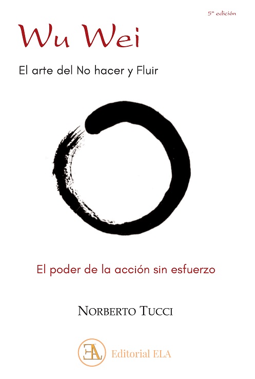
            Wu wei, el arte del no hacer y fluir