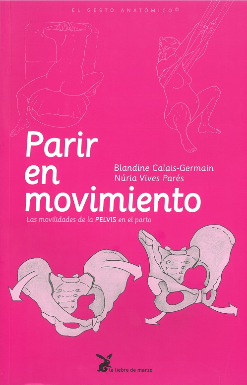 
            Parir en movimiento